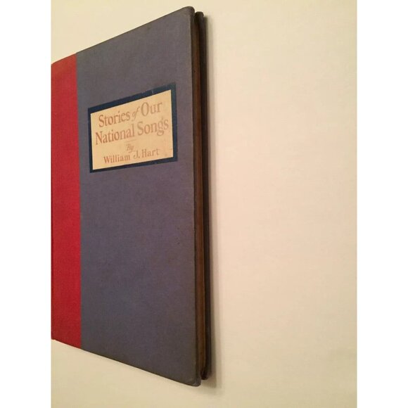 Stories of Our National Songs, 1st Edition Hard Cover William J. Hart 1942 - Picture 4 of 12
